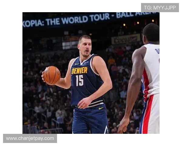 约基奇第三节神勇表现7投全中独得19分三节合计29分7篮板7助攻助球队强势反弹